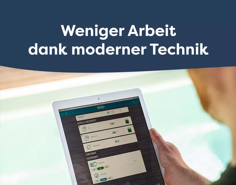 Smarter Pool, weniger Stress: Wie moderne Technik Ihren Pool-Alltag erleichtert