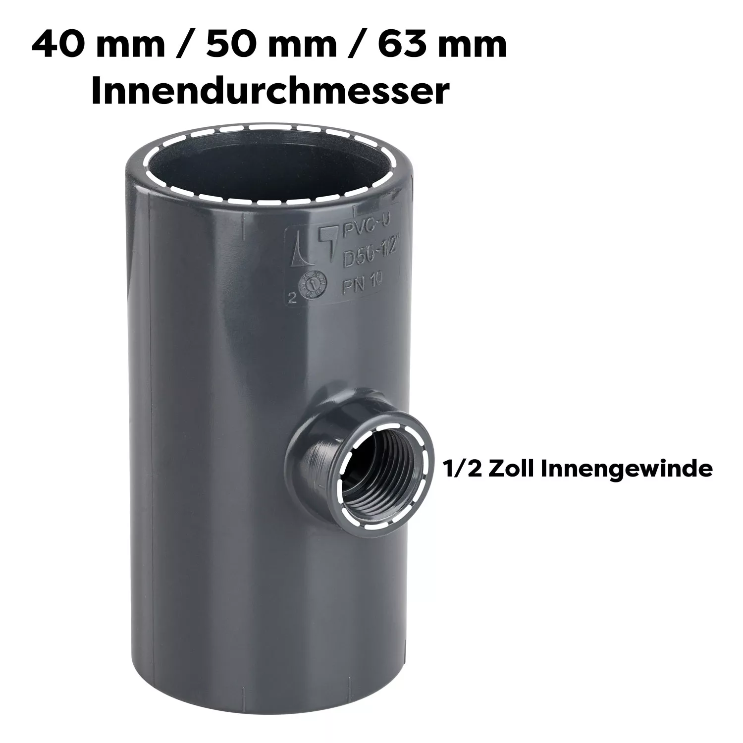 pvc-t-stueck-90-grad-1-2-zoll-innengewinde-40-50-63 PVC T-Stück 90° 2 x d 40 mm mit 1/2 Zoll Innengewinde